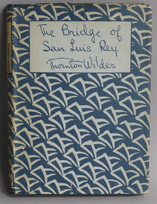 Wilder, Thornton - The Bridge of the San Luis Rey, 8vo, original cloth in clipped d.j., London 1927